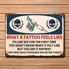 Vintage What a Tattoo Feels Like Enamel Metal Tin Sign Retro Plate 8x12