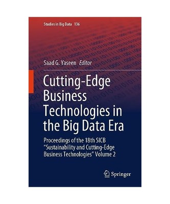 Cutting-Edge Business Technologies in the Big Data Era: Proceedings of the 18th 