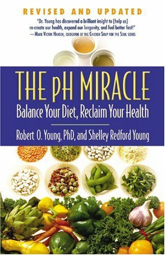The pH Miracle: Balance Your Diet, Reclaim Your Health-Shelley Redford Young, R - Foto 1 di 1