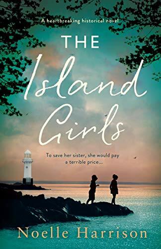 The Island Girls: A heartbreaking historical novel by Harrison, Noelle Book The - Bild 1 von 2