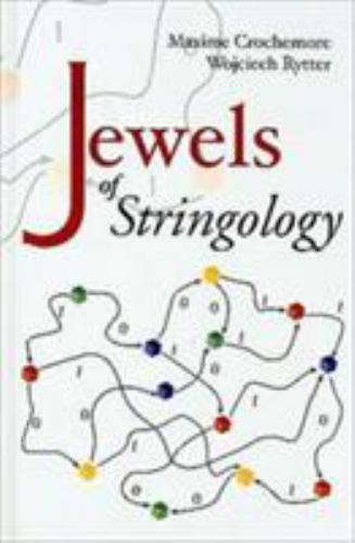 Jewels of Stringology by Maxime Crochemore and Wojciech Rytter (2002 ...