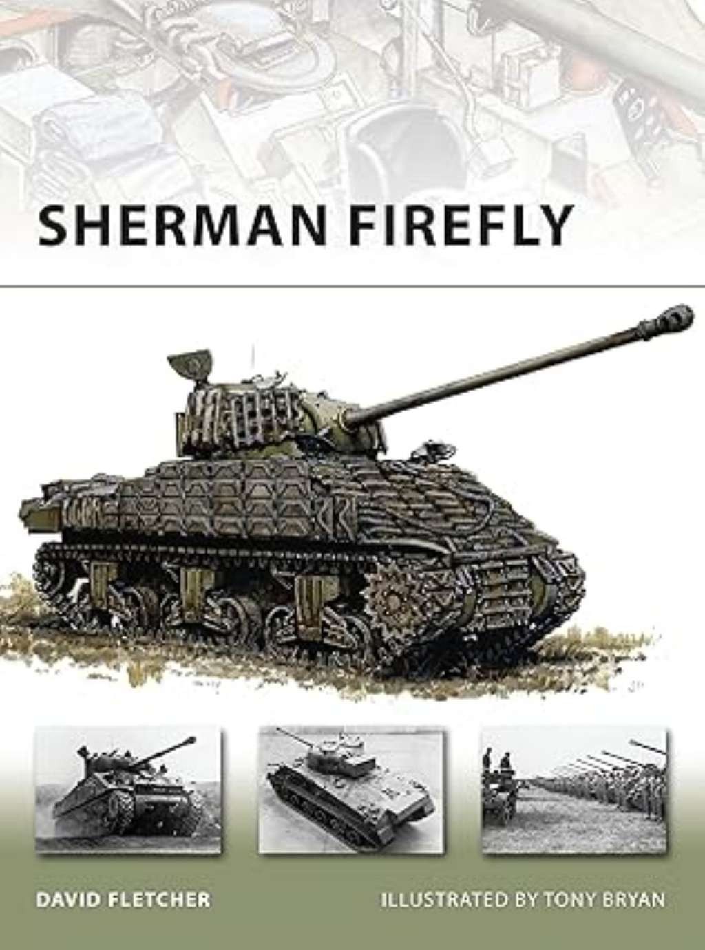 Sherman Firefly: No. 141 (New Vanguard), Fletcher, David, Excellent Book