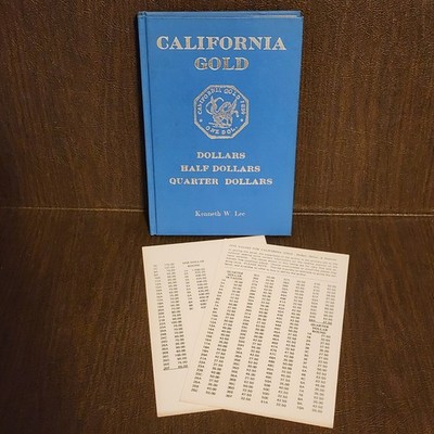 California Gold Dollars Half Quarter Dollars Kenneth W. Lee w/ 1970 Value Guide