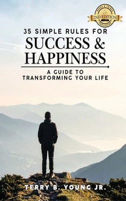 35 Simple Rules for Success and Happiness: A Buch Books & Things Publishing