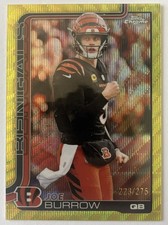 2025 Topps Chrome Joe Burrow Yellow Wave Refractor 223/275 Cincinnati Bengals