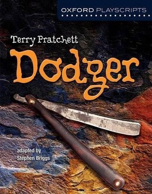 Oxford Playscripts: Dodger by Stephen Briggs, Terry Pratchett - 9780198393498