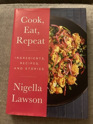 Cook, Eat, Repeat: Ingredients, Recipes, and Stories