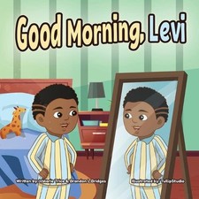 Good Morning, Levi by Brandon Bridges (English) Paperback Book