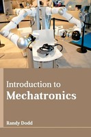Randy Dodd | Introduction To Mechatronics | Buch | Englisch (2017) | Gebunden