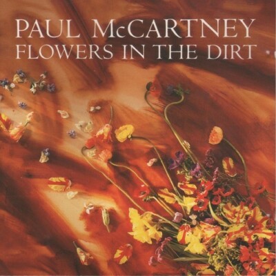 Paul McCartney   Flowers In The Dirt - CD    1989 - This One..Figure Of Eight..
