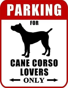 Details About Parking For Cane Corso Lovers Only Red Ver 9 W X 115 H Laminated Dog Sign