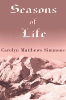 Carolyn M. Simmons | Seasons Of Life | Taschenbuch | Englisch (2002) | iUniverse
