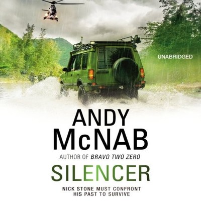 Silencer: (Nick Stone Thriller 15), McNab, Andy