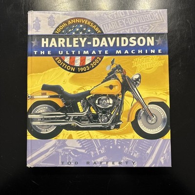 Harley Davidson The Ultimate Machine Hardcover Book 100th Anniversary Edition