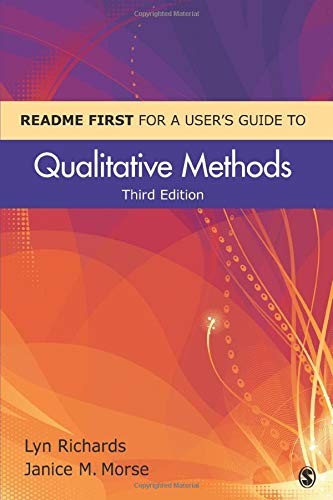 README FIRST for a User's Guide to Qualitative Methods,Lyn Richa