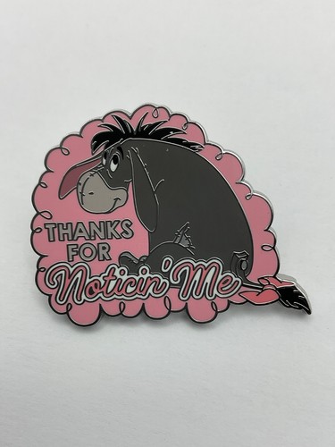 Disney Eeyore Thanks for Noticin’ Me Winnie The Pooh Pin G5