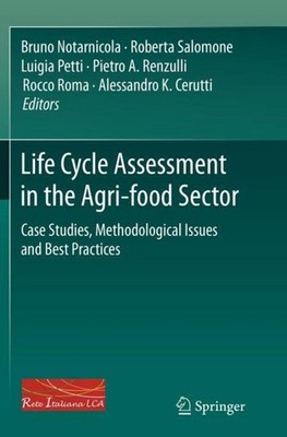 Life Cycle Assessment in the Agri-food Sector Bruno Notarnicola