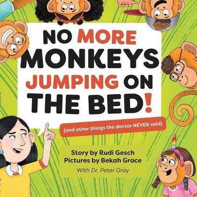 Rudi Gesch Bekah Grace Dr Peter Gr No More Monkeys Jumping On The Be (Paperback)