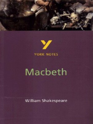 York notes: Macbeth, William Shakespeare: notes by James Sale (Paperback)