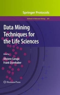 Data Mining Techniques for the Life Sciences, Hardcover by Carugo, Oliviero (...