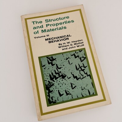 1964 Structure and Properties of Materials Vol III Mechanical Behaviour Book