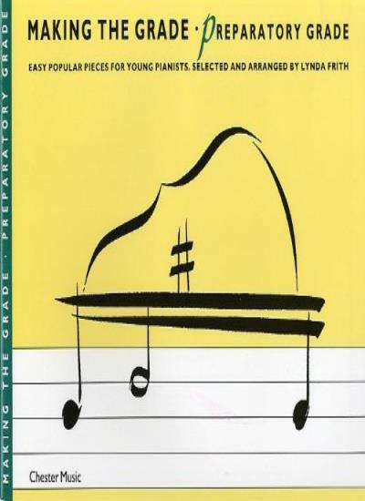 Making the Grade - Preparatory Grade By Lynda Frith