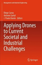 Applying Drones to Current Societal and Industrial Challenges - 9783031555732