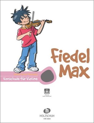 Andrea Holzer-Rhomberg Fiedel Max für Violine, Vorschule (Paperback) (UK IMPORT)