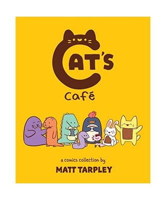 Cat's Cafe: A Comics Collection, Maxx Tarpley