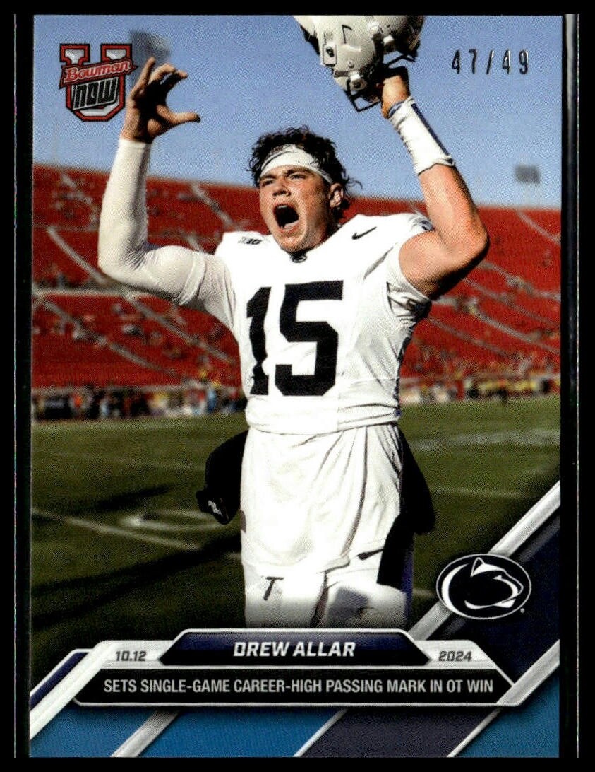 2024 Topps Bowman U Now 28 Drew Allar Penn State Nittany Lions OT Win Blue 47/49