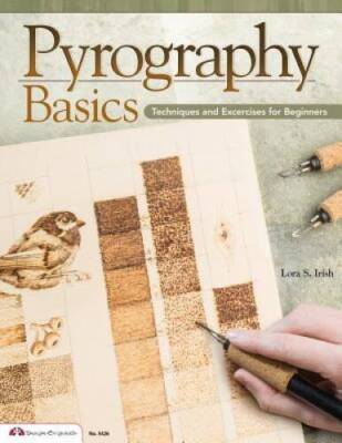 Pyrography Basics: Techniques and Exercises for Beginners - VERY GOOD