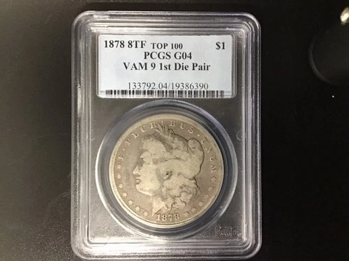 🔥 1878 8TF Morgan Dollar – VAM‑9 – First Die Pair – NGC XF40 – CAC Approved 🔥