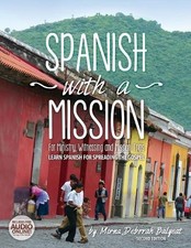 Mirna Deborah Balyeat Spanish with a Mission (Paperback) (US IMPORT)