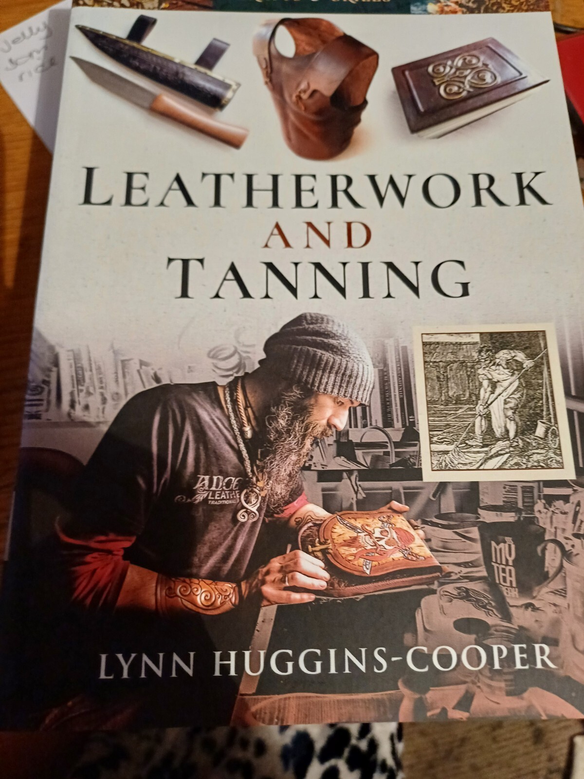 Leatherwork and Tanning by Lynn Huggins-Cooper Paperback