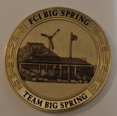 DOJ Federal Bureau of Prisons, FCI Big Spring, TX, Team Spring, Challenge Coin