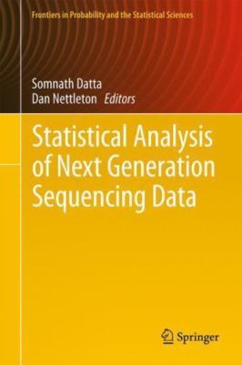 Statistical Analysis of Next Generation Sequencing Data (Frontiers in Probabil..