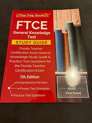 FTCE General Knowledge Test Study Guide : Florida Teacher Certification 7th Ed.