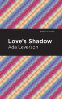 Love's Shadow | Ada Leverson | Taschenbuch | Kartoniert / Broschiert | Englisch