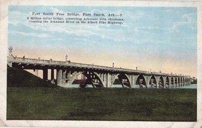 Postcard Fort Smith Free Bridge Arkansas River c 1920 Albert Pike Highway