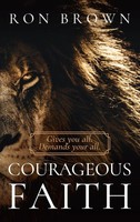 Ron Brown | Courageous Faith | Buch | Englisch (2020) | Gebunden