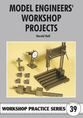 Model Engineers' Workshop Projects by Harold Hall (English) Paperback Book