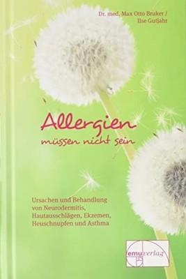 Max O. Bruker I Allergien müssen nicht sein. Ursachen und (Hardback) (UK IMPORT)