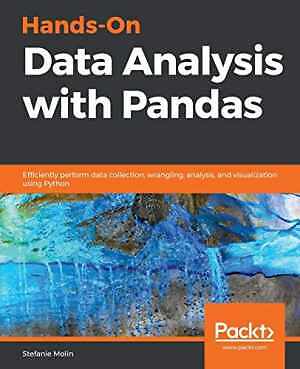 Hands-On Data Analysis with Pandas: - Paperback, by Molin Stefanie - Good