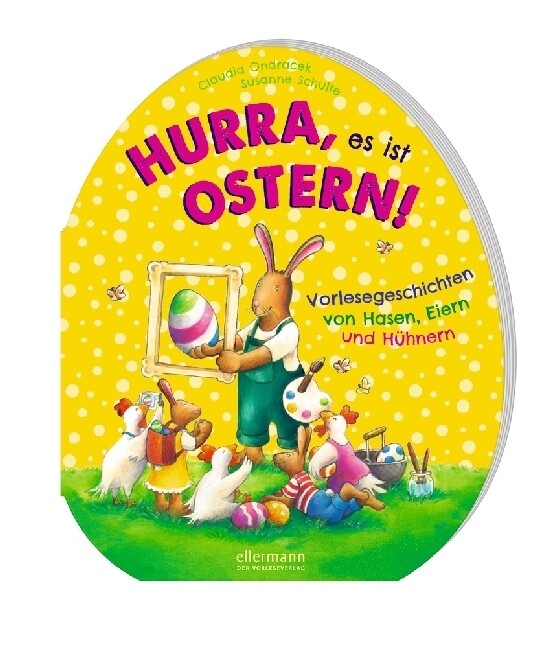 Thumbnail - Hurra, Es Ist Ostern | Claudia Ondracek | Buch | Formstanzung | 24 S.