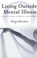 Living Outside Mental Illness | Larry Davidson | Taschenbuch | Englisch | 2003
