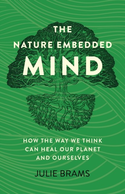 Nature Embedded Mind The by Julie Brams PAPERBACK - Image 4