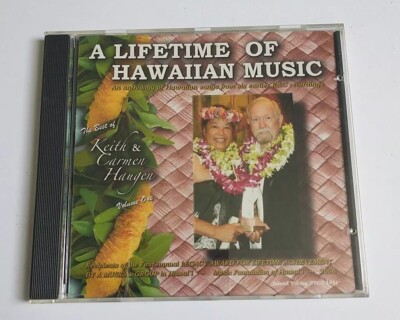 The Best of Keith & Carmen Haugen: A Lifetime Of Hawaiian Music CD