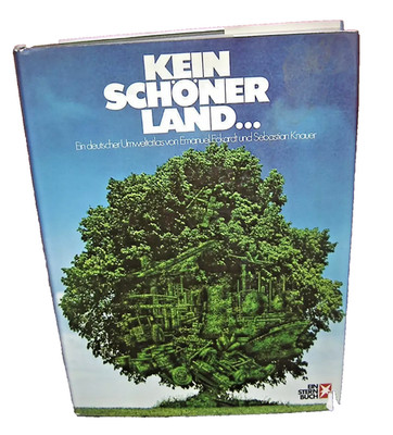 Buch: Kein schöner Land..., Ein deutscher Umweltatlas von E. Eckardt & S. Knauer