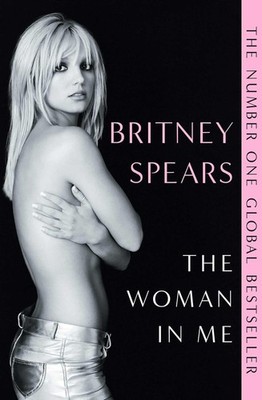 The Woman in Me By Britney Spears NEW  (Paperback) Numer One Global Bestseller