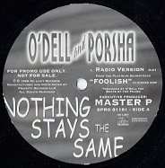 O'Dell & Porsha  - Nothing Stays The Same (12'', Promo)